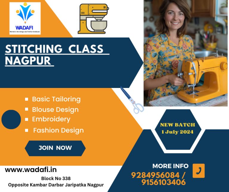 fashion designing Course in nagpur Stitching Tailoring Sewing Class Academy